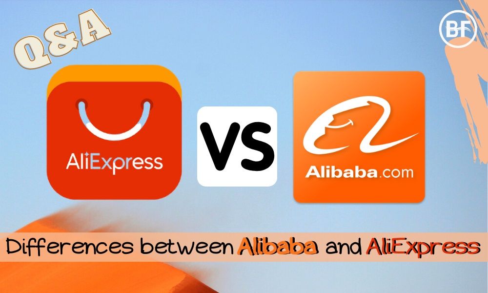 Q&A | Differences between Alibaba and AliExpress